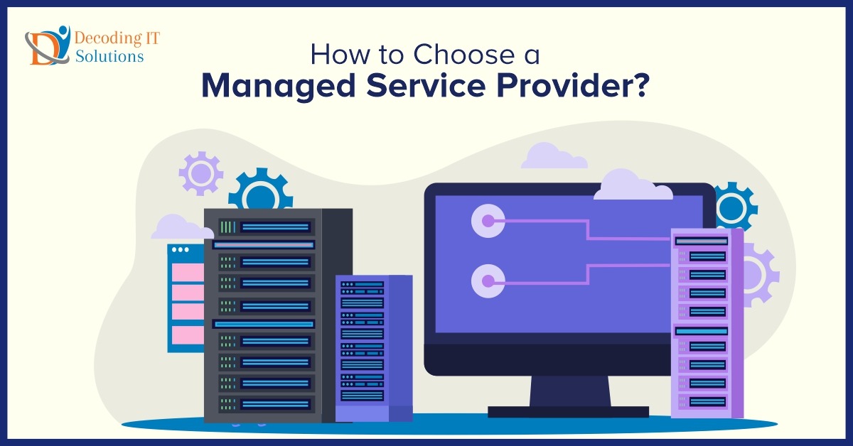 Topic- How to choose a managed service provider