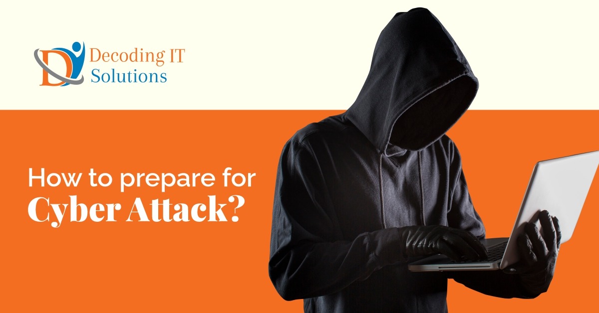 Topic- How to prepare for cyber attack