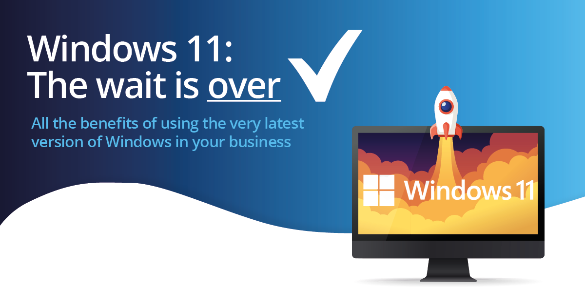 Windows 11: The wait is finally over